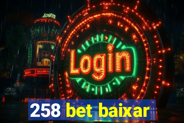 258 bet baixar